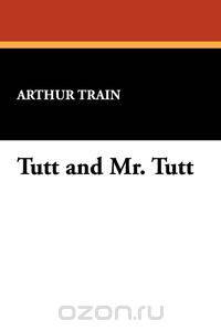Tutt and Mr. Tutt