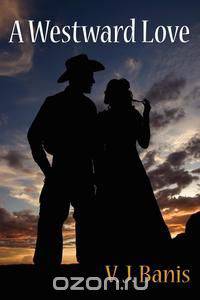 A Westward Love