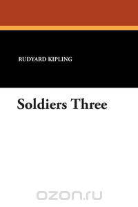 Soldiers Three