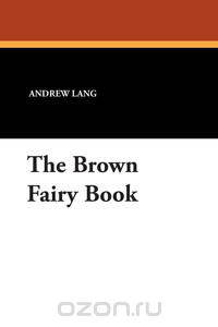 The Brown Fairy Book