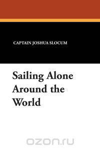 Sailing Alone Around the World