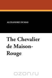 The Chevalier de Maison-Rouge