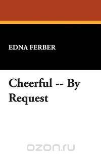 Cheerful, by Request