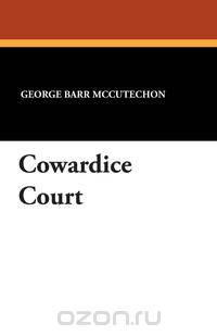 Cowardice Court