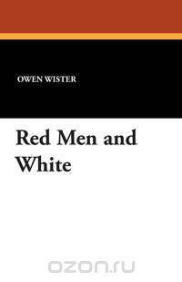 Red Men and White