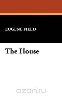 The House