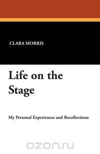 Life on the Stage