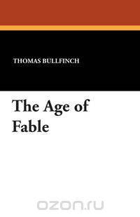 The Age of Fable