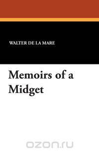 Memoirs of a Midget