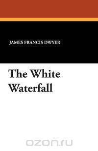 The White Waterfall