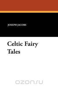 Celtic Fairy Tales