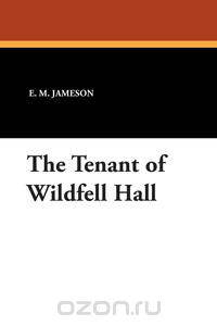 The Tenant of Wildfell Hall