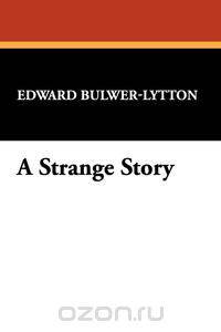 A Strange Story
