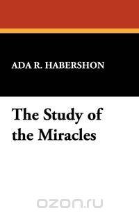 The Study of the Miracles