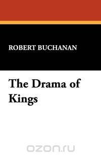 The Drama of Kings