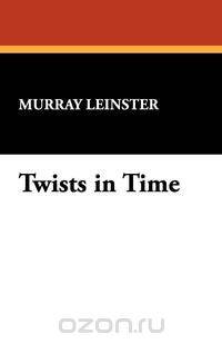 Twists in Time