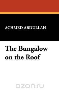 The Bungalow on the Roof
