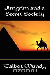 Jimgrim and a Secret Society