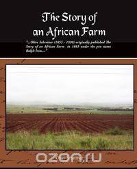 The Story of an African Farm