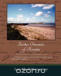 Further Chronicles of Avonlea