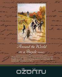Around the World on a Bicycle Volume II