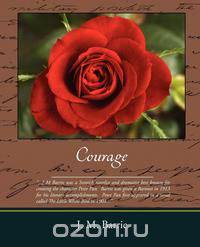 Courage