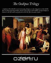 The Oedipus Trilogy
