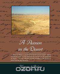 A Passion in the Desert