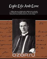 Light Life and Love