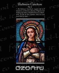 Baltimore Catechism No.4