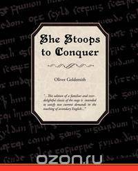 She Stoops to Conquer