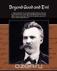 Beyond Good and Evil