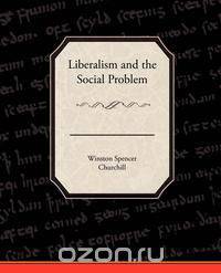 Liberalism and the Social Problem