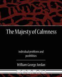 The Majesty of Calmness individual problems and posibilities