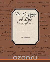 The Luggage of Life