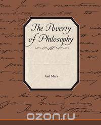 The Poverty of Philosophy