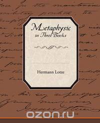 Metaphysic in Three Books