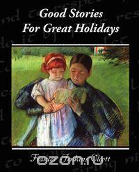Good Stories For Great Holidays