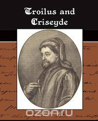 Troilus and Criseyde