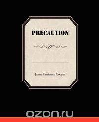 Precaution