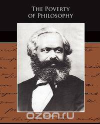 The Poverty of Philosophy