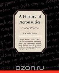 A History of Aeronautics