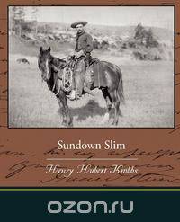 Sundown Slim