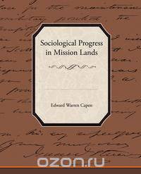 Sociological Progress in Mission Lands