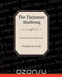 The Tarjuman Alashwaq