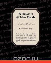 A Book of Golden Deeds