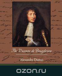 The Vicomte de Bragelonne