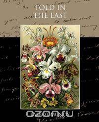 Told in the East