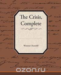 The Crisis, Complete