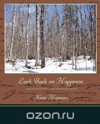 Look Back on Happiness